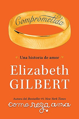 Comprometida: Una historia de amor (Spanish Edition)