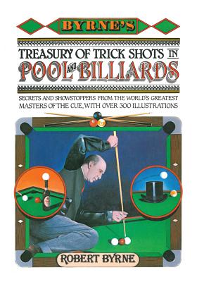 BYRNE'S TREASURY OF TRICK SHOTS IN POOL AND BILLIARDS