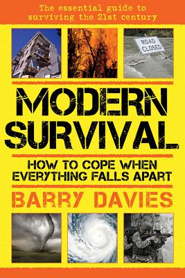 Image for Modern Survival: How to Cope When Everything Falls Apart