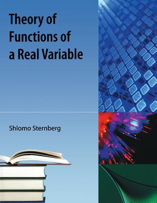 Image for THEORY OF FUNCTIONS OF A REAL VARIABLE THEORY OF FUNCTIONS OF A REAL VARIABLE