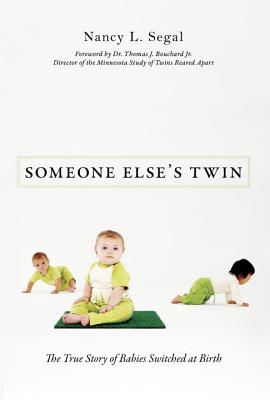 Image for Someone Else's Twin: The True Story of Babies Switched at Birth Someone Else's Twin: The True Story of Babies Switched at Birth
