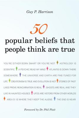 Image for 50 Popular Beliefs That People Think Are True (50 series)