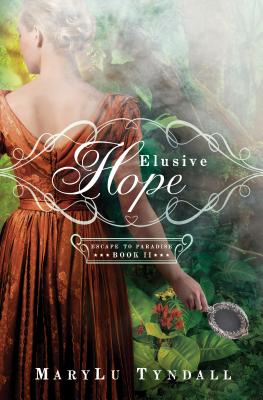 ELUSIVE HOPE: ESCAPE TO PARADISE, BOOK 2