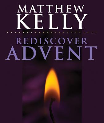 Image for Rediscover Advent Rediscover Advent