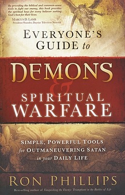 Everyones Guide to Demons and Spiritual Warfare