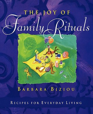 Image for The Joy of Family Rituals