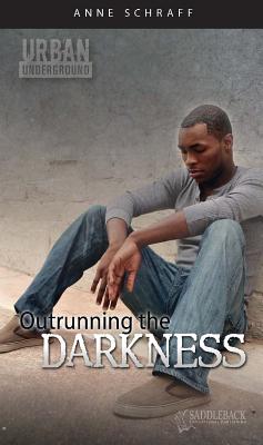 Image for Outrunning the Darkness (Urban Underground #1) Outrunning the Darkness (Urban Underground #1)