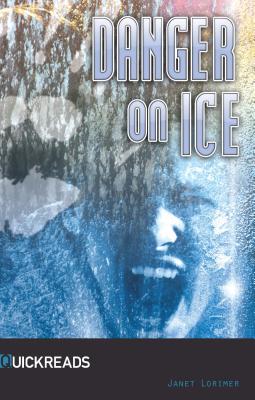 Image for Danger on Ice-Quickreads (Quickreads Series 1, 1) Danger on Ice-Quickreads (Quickreads Series 1, 1)