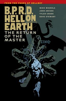 B.P.R.D. Hell on Earth Volume 6: The Return of the Master