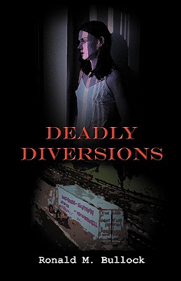 Deadly Diversions