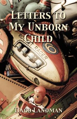 Letters to My Unborn Child