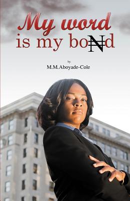 My Word Is My Bond