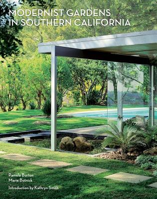Private Landscapes Modernist Gardens Of Southern California
