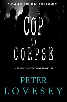 Cop to Corpse (SIGNED)