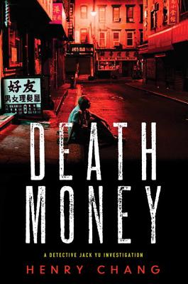 Death Money: A Detective Jack Yu Investigation