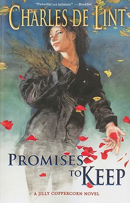 Promises to Keep (Newford/Jilly Coppercorn)