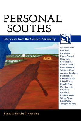 Personal Souths: Interviews from the Southern Quarterly