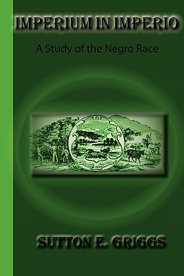 Image for Imperium In Imperio: A Study Of The Negro Race Imperium In Imperio: A Study Of The Negro Race