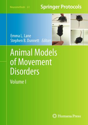 Animal Models of Movement Disorders: Volume I (Neuromethods, 61)