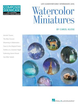 Watercolor Miniatures: HLSPL Composer Showcase NFMC 2014-2016 Selection Late Elementary/Early Intermediate (Hal Leonard Student Piano Library)