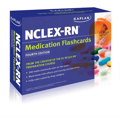 Kaplan NCLEX-RN Medication Flashcards