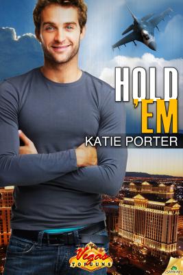 Hold 'em (Vegas Top Guns) Porter, Katie