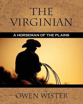 Virginian: A Horseman of the Plains