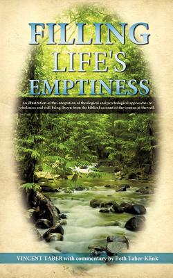 Image for Filling Life's Emptiness Filling Life's Emptiness
