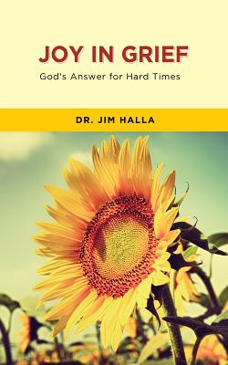 Image for Joy in Grief: God's Answer for Hard Times (From the Library of Mortn H. Smith)