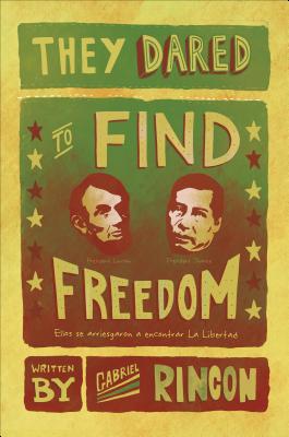 They Dared to Find Freedom