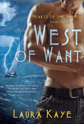Image for West of Want (Hearts of the Anemoi) West of Want (Hearts of the Anemoi)