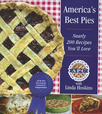 America's Best Pies: Nearly 200 Recipes You'll Love