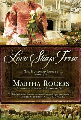 Love Stays True: The Homeward Journey (Volume 1)