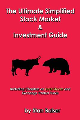 The Ultimate Simplified Stock Market and Investment Guide Image for The Ultimate Simplified Stock Market and Investment Guide