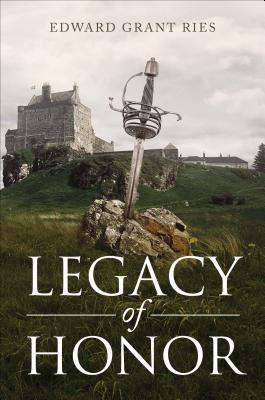 LEGACY OF HONOR