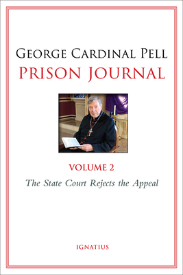 Vol 2 Prison Journal: The State Court Rejects the Appeal