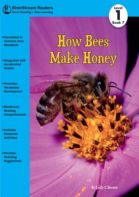 How Bees Make Honey (Riverstream Readers, Level 1)