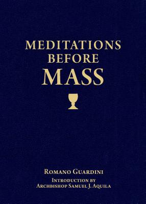 MEDITATIONS BEFORE MASS