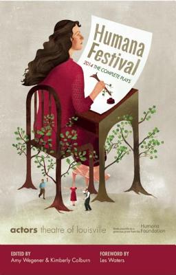 Image for Humana Festival 2014: The Complete Plays Humana Festival 2014: The Complete Plays