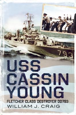 USS Cassin Young (America Through Time)