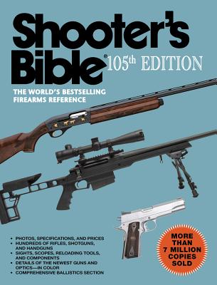 Image for Shooter's Bible, 105th Edition: The World's Bestselling Firearms Reference