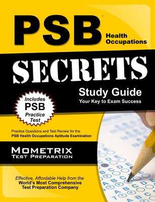 Image for PSB Health Occupations Secrets Study Guide: Practice Questions and Test Review for the PSB Health Occupations Exam