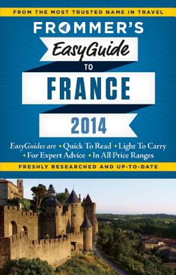 Frommer's EasyGuide to France 2014 (2014)