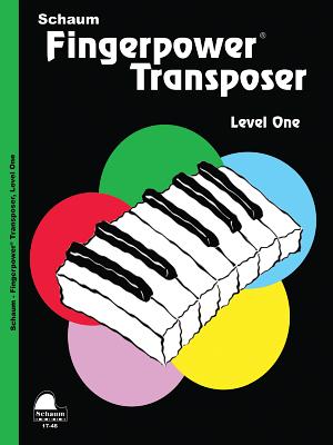 Fingerpower Transposer: Level 1 Elementary Level (Schaum Publications Fingerpower(R))