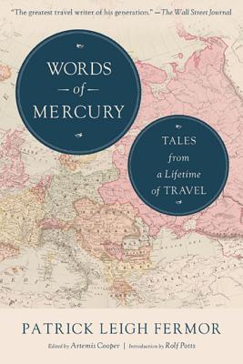 Image for Words of Mercury: Tales from a Lifetime of Travel Words of Mercury: Tales from a Lifetime of Travel
