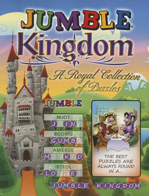Image for Jumble Kingdom: A Royal Collection of Regal Puzzles (Jumbles) Jumble Kingdom: A Royal Collection of Regal Puzzles (Jumbles)