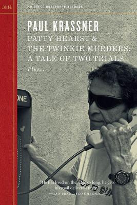 Image for Patty Hearst & The Twinkie Murders: A Tale of Two Trials (Outspoken Authors)