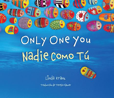 Only One You/Nadie Como Tu (Bilingual Spanish-English)