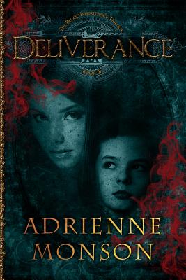 Deliverance (The Blood Inheritance Trilogy)