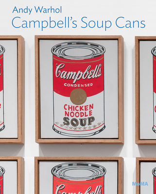 Andy Warhol: Campbell s Soup Cans: MoMA One on One Series